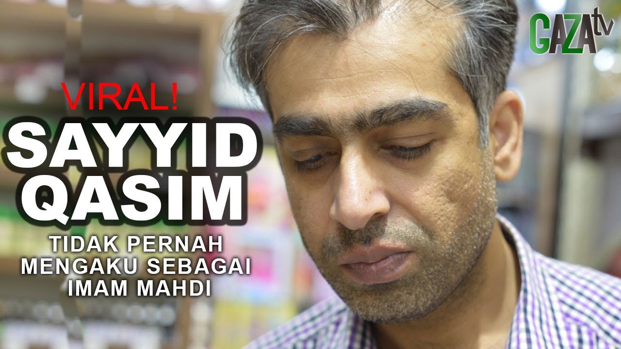 Fenomena Muhammad Qasim, Kemunculan Imam Mahdi di Depan Mata?