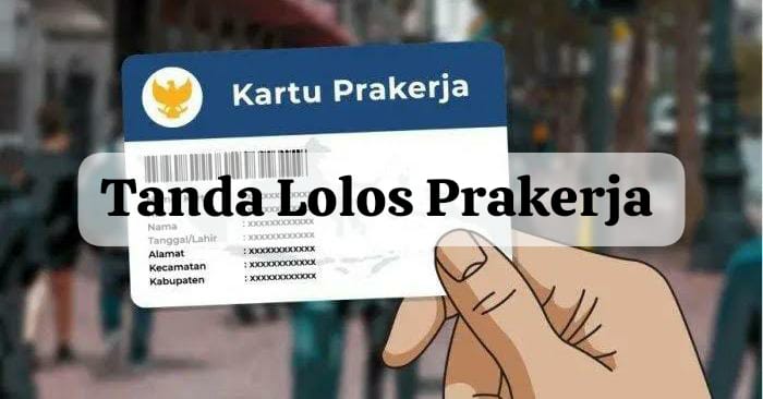 Catat ya, Ini Tanda Lolos Seleksi Kartu Prakerja Gelombang 62, Awas Keliru