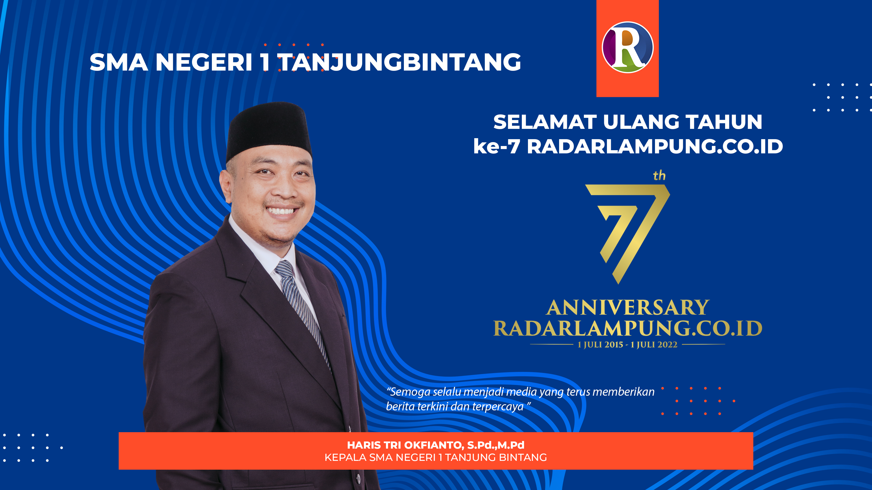 SMA Negeri 1 Tanjung Bintang Mengucapkan Selamat Ulang Tahun ke-7 Radarlampung.co.id