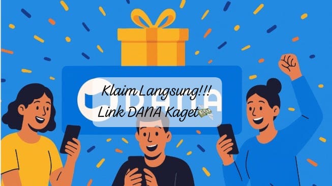 Klaim Langsung! Link DANA Kaget Edisi Sabtu Weekend Cair, Ada Saldo Gratis Sebesar Rp 135.000 Sekarang