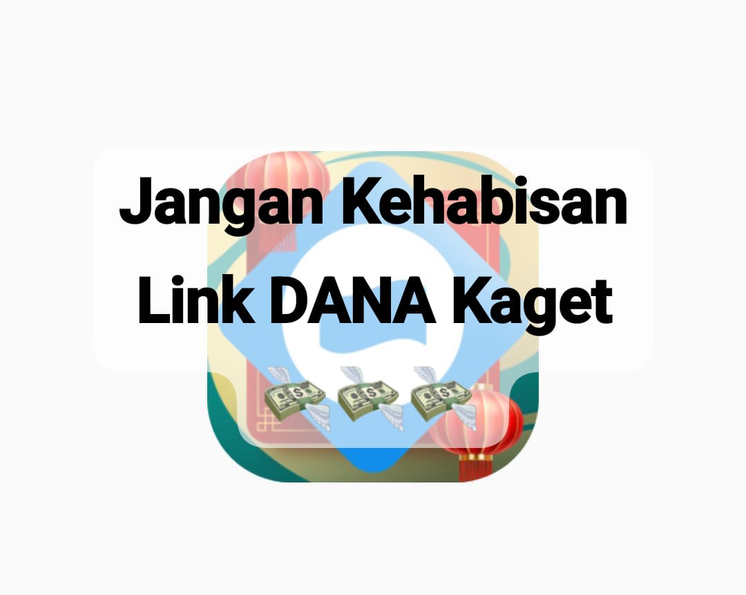 Jangan Kehabisan Saldo DANA Kaget Gratis Rp 145 Ribu, Sikat Pembagian Rezeki Lewat Tautan Link Cuan Hari Ini
