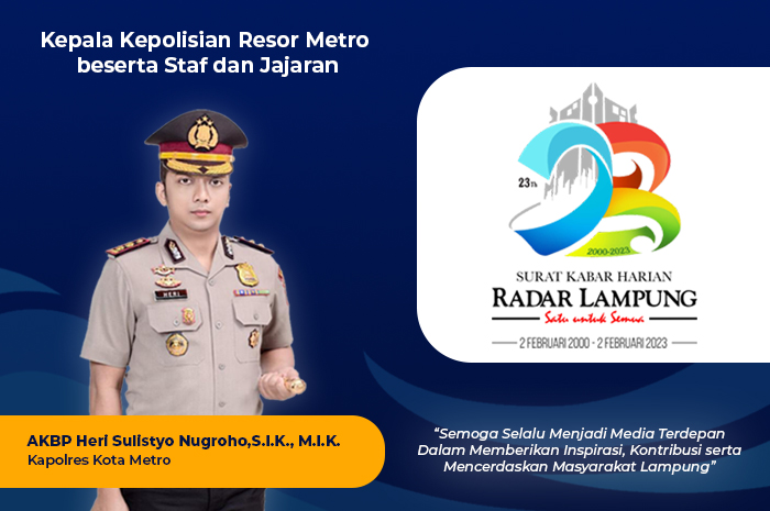 AKBP Heri Sulistyo Nugroho: Selamat Hari Jadi Radar Lampung ke-23