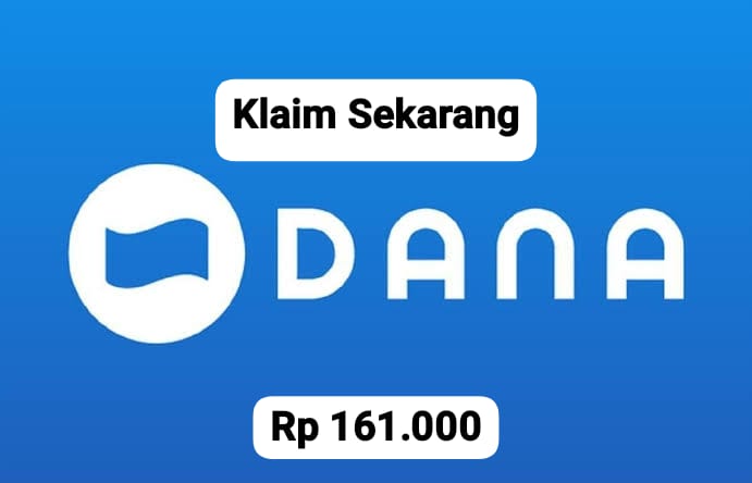 Segera Klaim, Saldo DANA Gratis Rp 161 Ribu Cair Hanya Sekali Login dan Klik Link Sekarang Juga