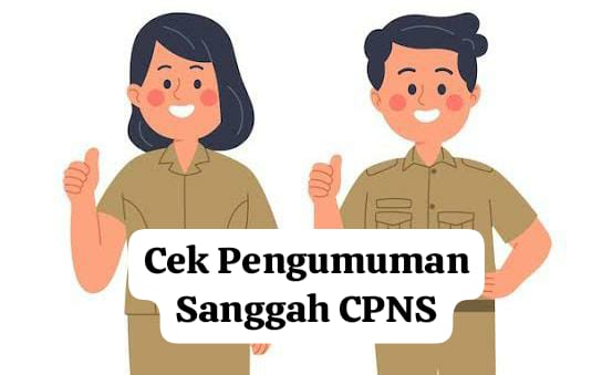 Begini Cara Mudah Cek Pengumuman Pasca Sanggah CPNS 2023