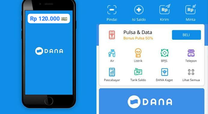 Mau E- Wallet Kamu Langsung Terisi Saldo DANA Rp 120 Ribu Gratis? Buruan Pakai Trik Cepatnya