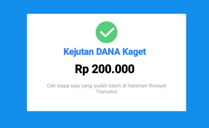 Klaim Kejutan Saldo DANA Kaget Gratis! Raih Pencairan Lewat Amplop Bernilai Rp 200.000 Sekali Taps