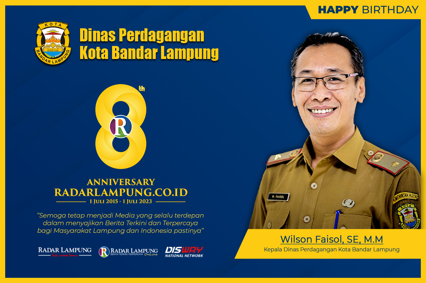 Wilson Faisol: Selamat dan Sukses HUT ke 8 Radar Lampung Online