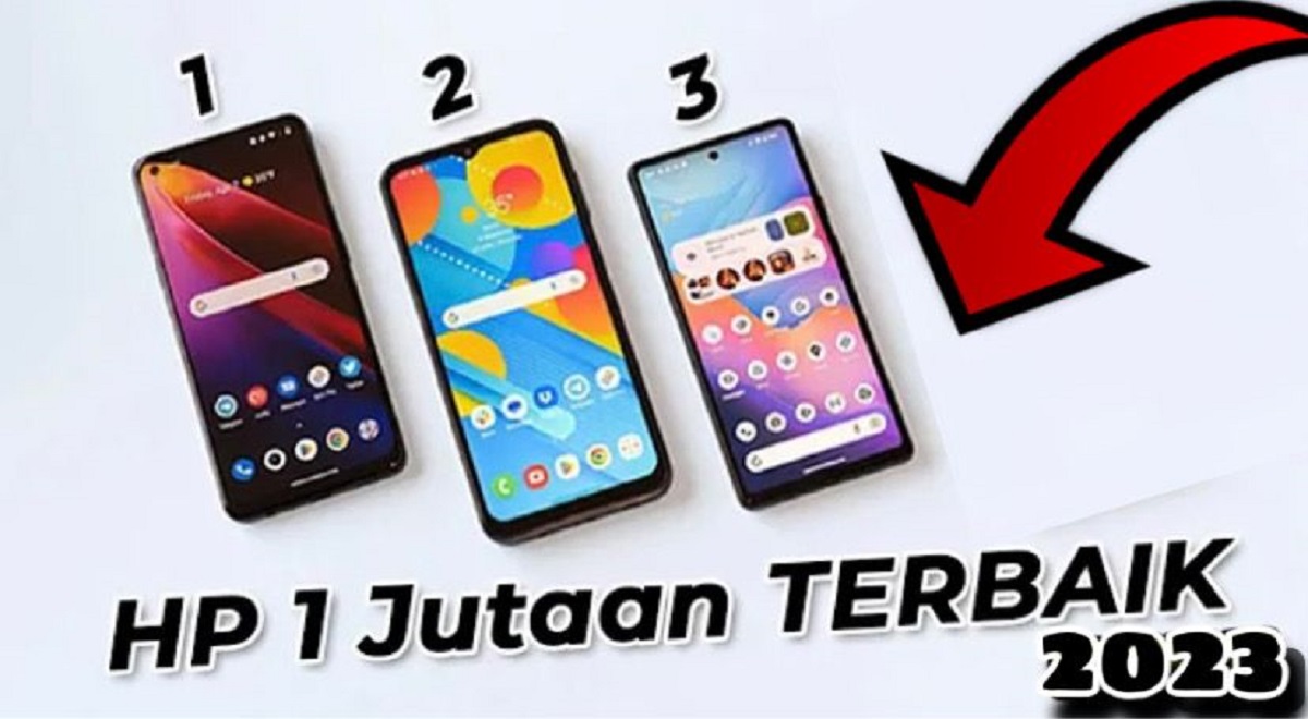Merapat, 3 Rekomendasi HP Android Harga 1 Jutaan Dengan Fitur Yang Cukup Mumpuni