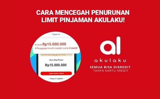 5 Cara Mencegah Kerugian Akibat Penurunan Limit Pinjaman Akulaku