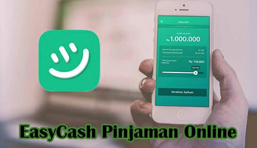 Pinjaman Tanpa Agunan Hingga Rp 50 Juta di Easycash, Begini Caranya