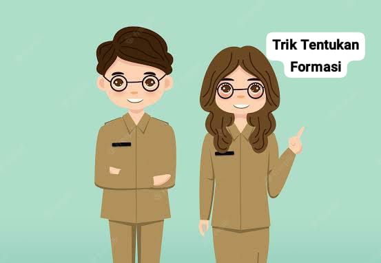 Jangan Keliru! Ini Trik Memilih Formasi yang Tepat Pada Pendaftaran Seleksi CPNS dan PPPK 2023