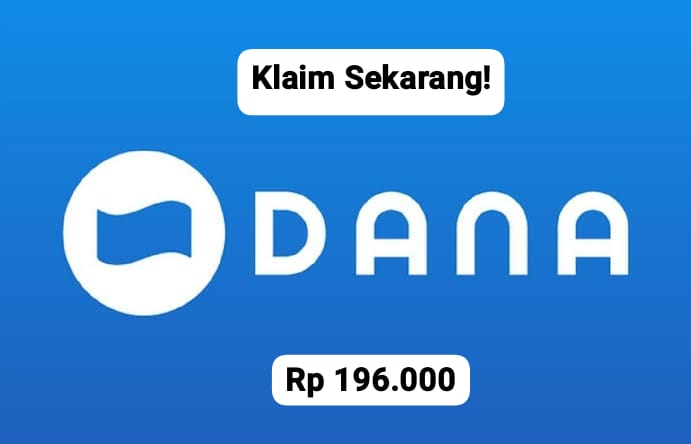 Login Sekarang! Klaim Saldo DANA Gratis Rp 196 Ribu Cairkan Langsung Di Dompet Deals Hari Ini