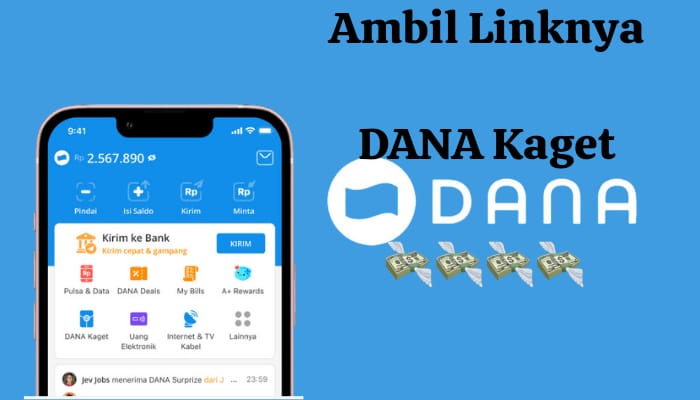 Ambil Praktis Link DANA Kaget Terbatas, Sebelum 24 Jam Klaim Saldo Gratis Bernilai Rp 198 Ribu Tanpa Potongan
