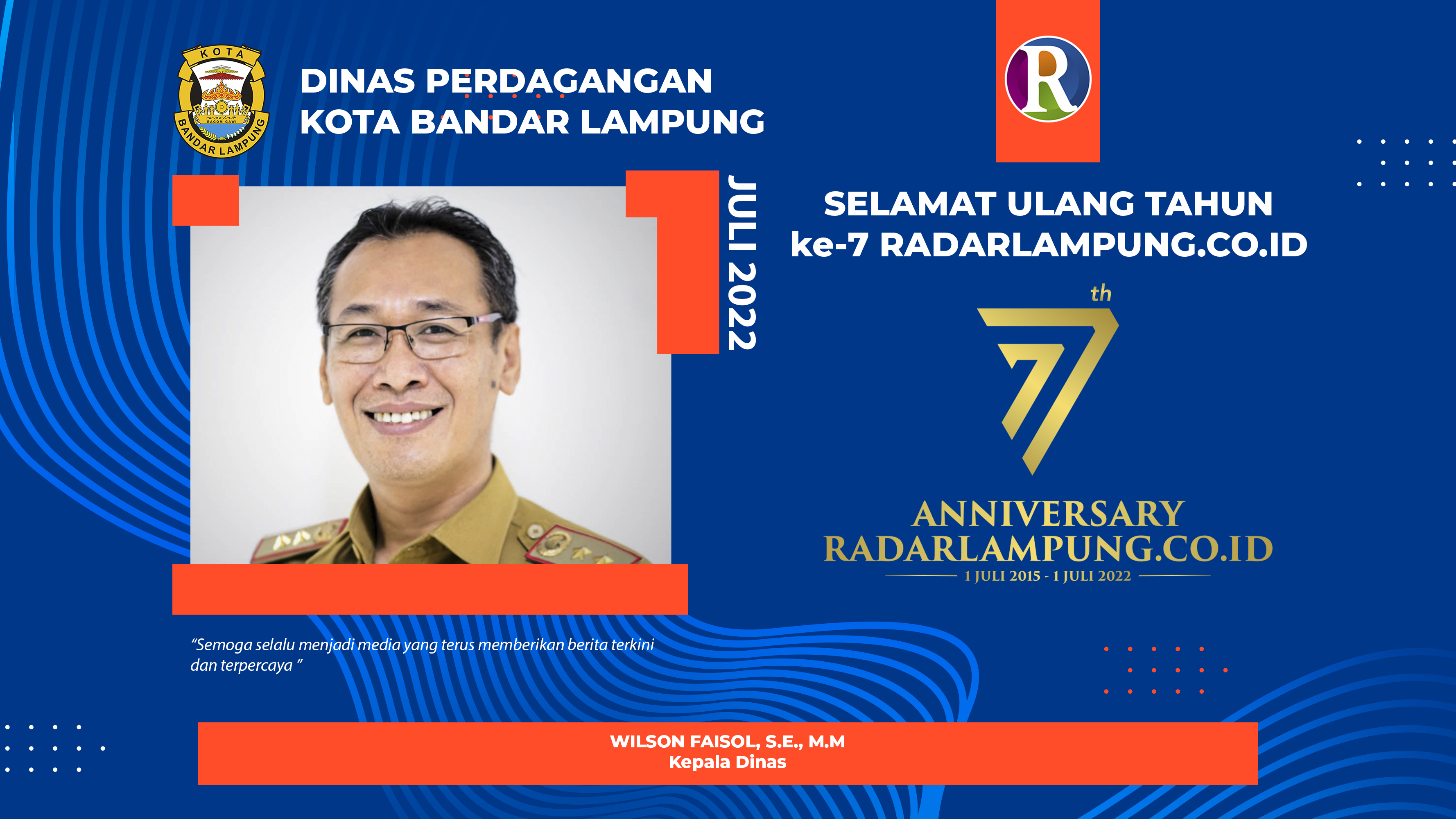 Dinas Perdagangan Kota Bandar Lampung Mengucapkan Selamat Ulang Tahun ke-7 Radarlampung.co.id