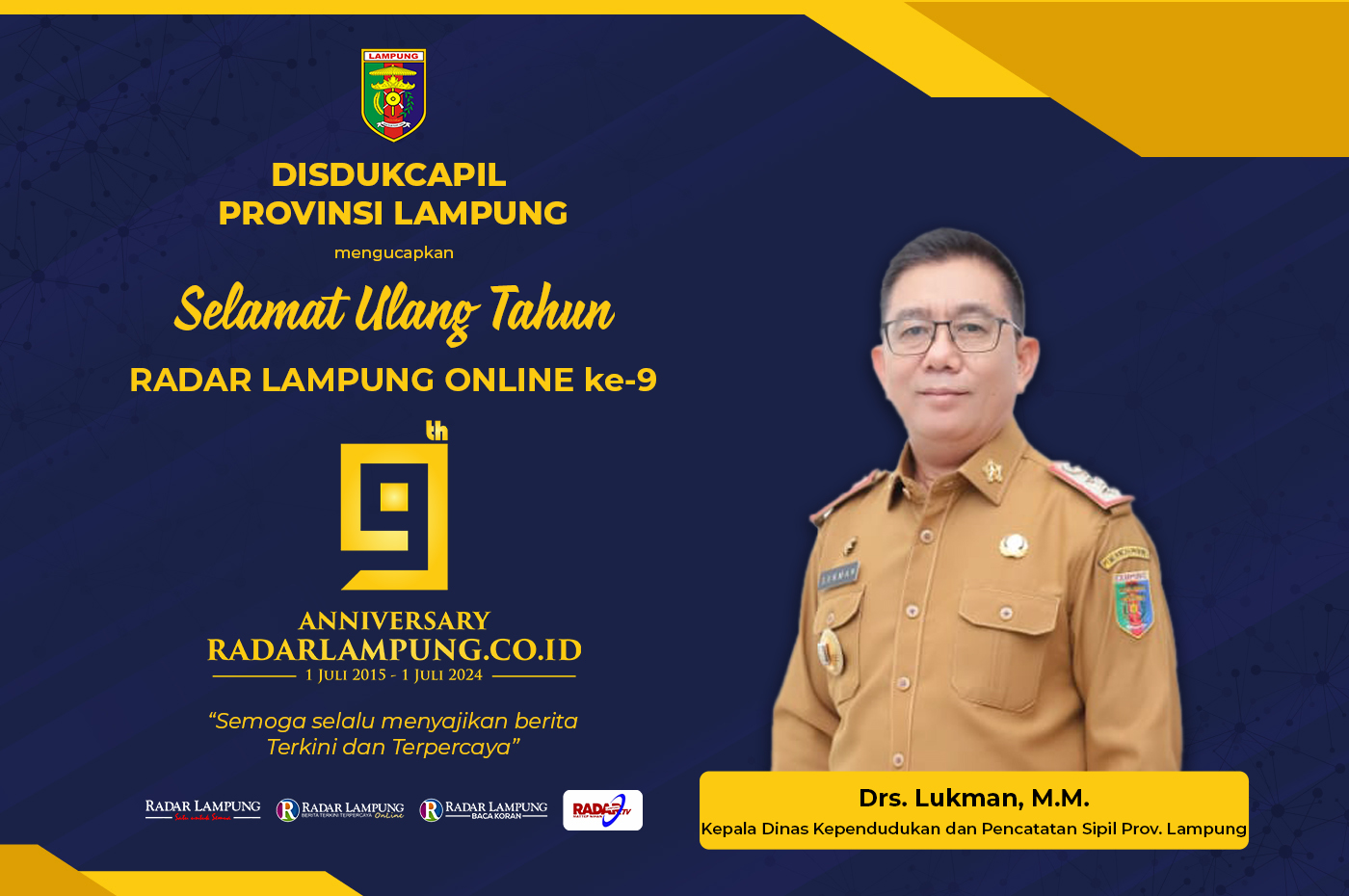 Disdukcapil Provinsi Lampung Mengucapkan Selamat Ulang Tahun ke-9 Radar Lampung Online