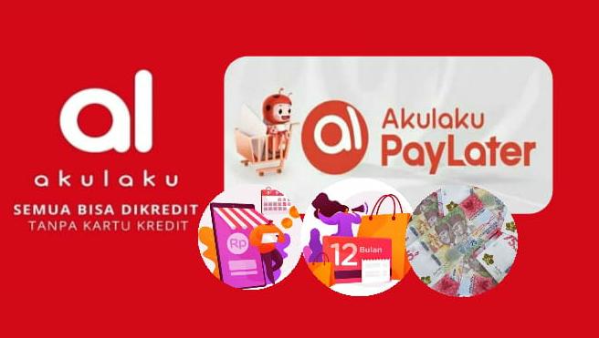 Aktifkan Akun dan Dapatkan Pinjaman Dana Rp15 Juta di Akulaku Paylater, Hitungan Menit Langsung Cair