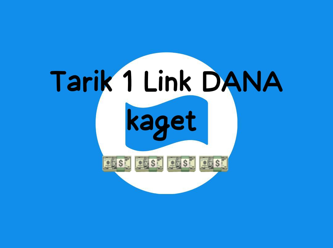 Tarik Link DANA Kaget Aktif Hari Ini, Klaim Saldo Gratis Sebesar Rp 200 Ribu Sekali Klik