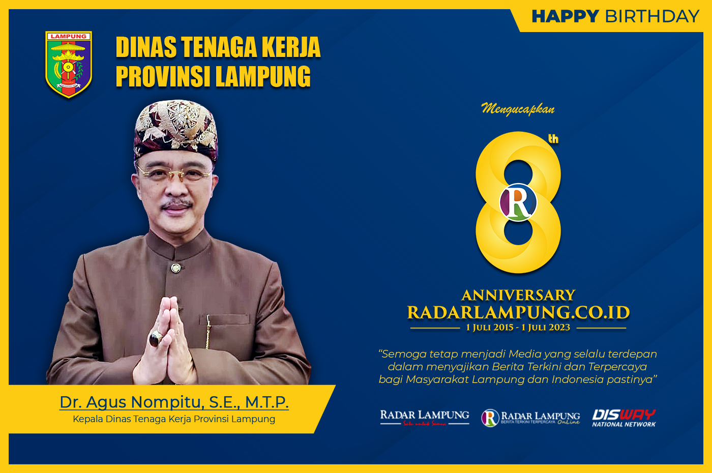 Agus Nompitu: Selamat dan Sukses HUT ke 8 Radar Lampung Online