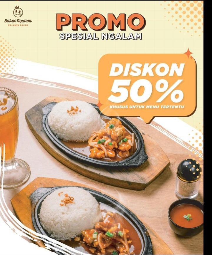 Promo Bakso Ngalam, Diskon Hingga 50 Persen Buruan Serbu!!