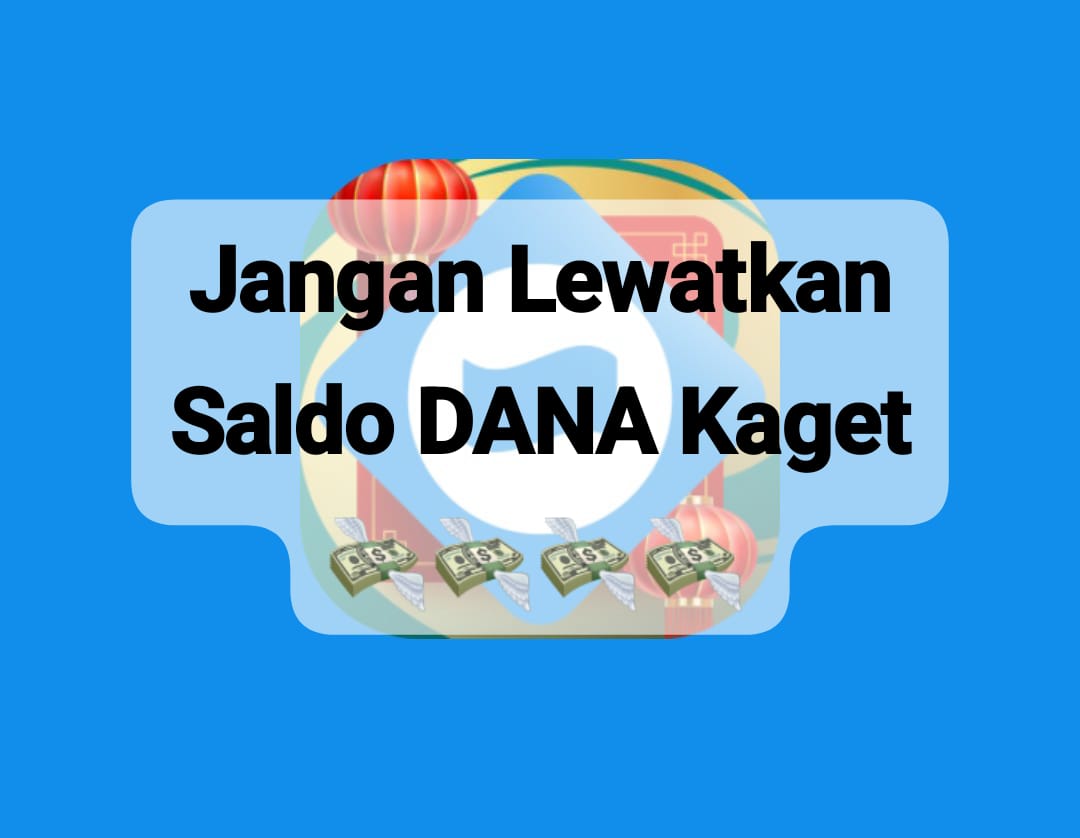 Jangan Lewatkan Kesempatan Saldo DANA Kaget Gratis Rp 173 Ribu, Cairkan Sekali Klaim