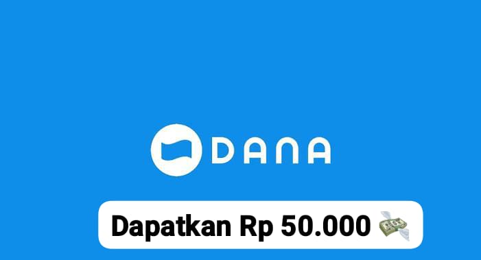 Dapatkan DANA Gratis Sampai Rp 50 Ribu, Langsung ke Dompet Digital, Ikuti Tiga Langkah Ini No Tipu-Tipu