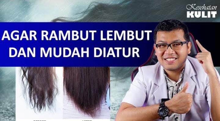 Catat! Cara Melembutkan Rambut Agar Mudah di Atur dan Sehat, Nomor 9 Jarang Diketahui
