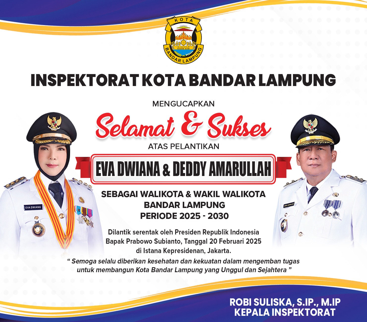 Inspektorat Bandar Lampung: Selamat dan Sukses Atas Pelantikan Eva-Deddy sebagai Walikota dan Wakil Walikota