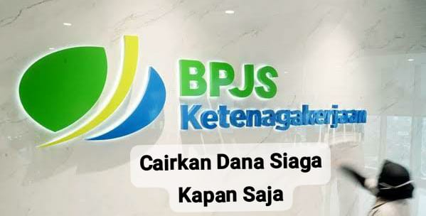 Cair Kapan Aja! Ini Lima Langkah Mudah Dapatkan Dana Siaga Lewat Pinjaman BPJS Ketenagakerjaan
