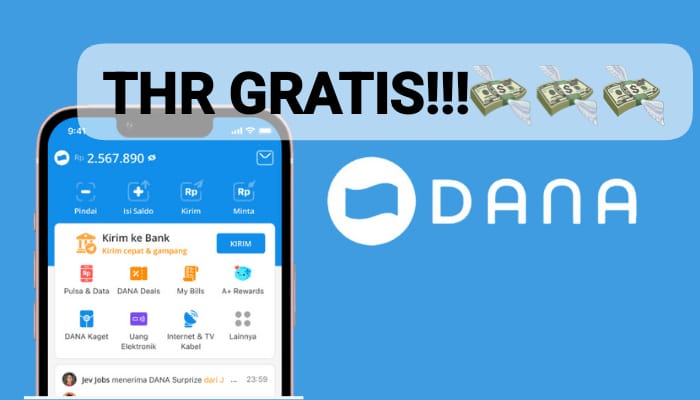 Berburu THR! Cairkan Link DANA Kaget Berisi Amplop Saldo Gratis Rp 165.000, Sikat Langsung Ke Akun Nomor Hp
