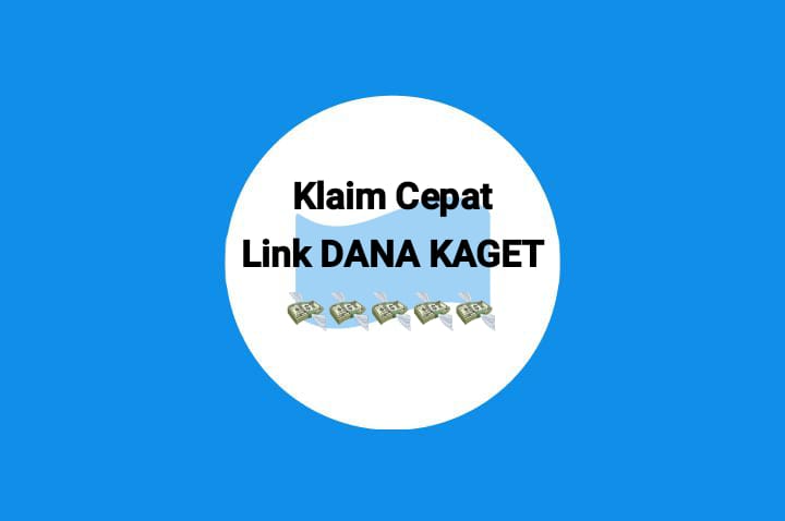 Klaim Cepat Link DANA Kaget Rp 234 Ribu, Ambil Pencairan Saldo Gratis Langsung Ke Dompet Elektronik