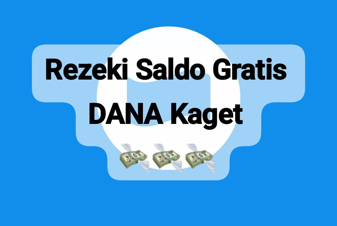 Berkah THR Bareng Link DANA Kaget Saldo Gratis, Raih Rezeki Amplop Hari Raya Senilai Rp 120 Ribu