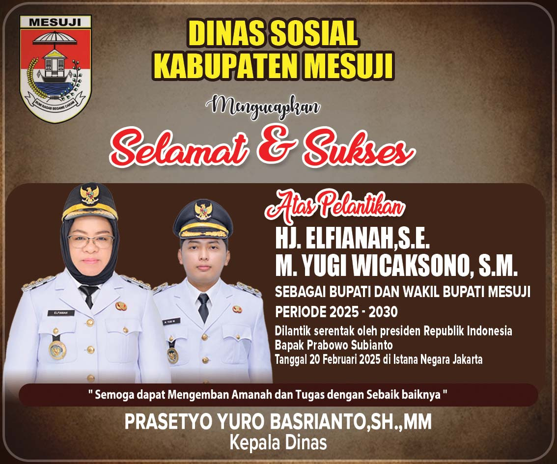 Dissos Mesuji: Selamat Atas Pelantikan Elvianah-M Yugi Wicaksono sebagai Bupati Wakil Bupati Mesuji