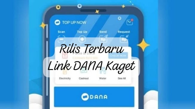 Rilis Terbaru Saldo Link DANA Kaget Terbatas, Ada Saldo Gratis Perdana Cair Rp 250.000