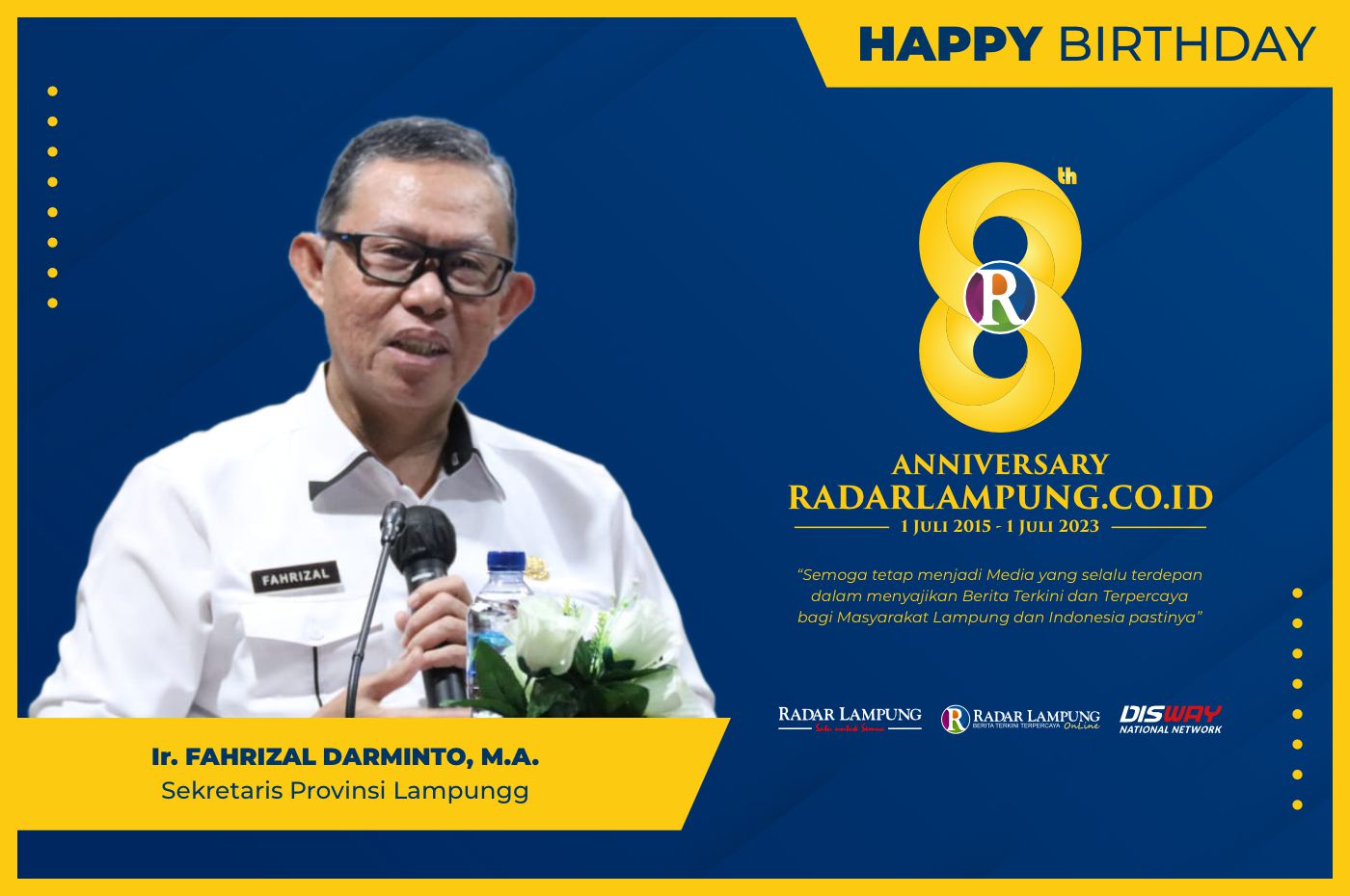 Fahrizal Darminto: Selamat dan Sukses HUT ke 8 Radar Lampung Online