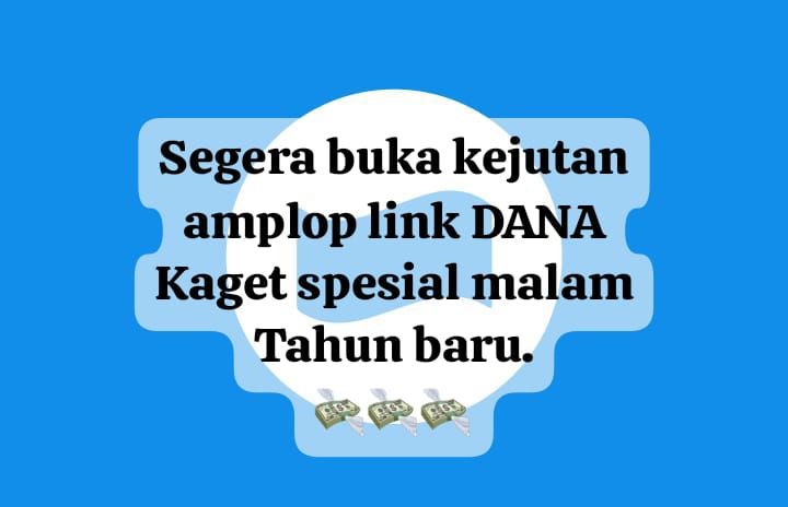Buka Kejutan Amplop Link DANA Kaget Malam Tahun Baru, Raih Saldo Gratis Rp 190 Ribu Sekali Klik