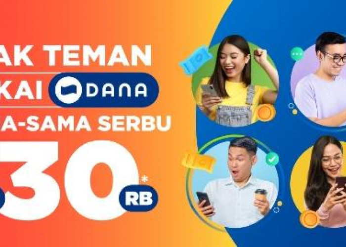 Ada Voucher Hingga Rp 30 Ribu dari DANA Langsung Masuk ke Akun Kamu, Syaratnya...