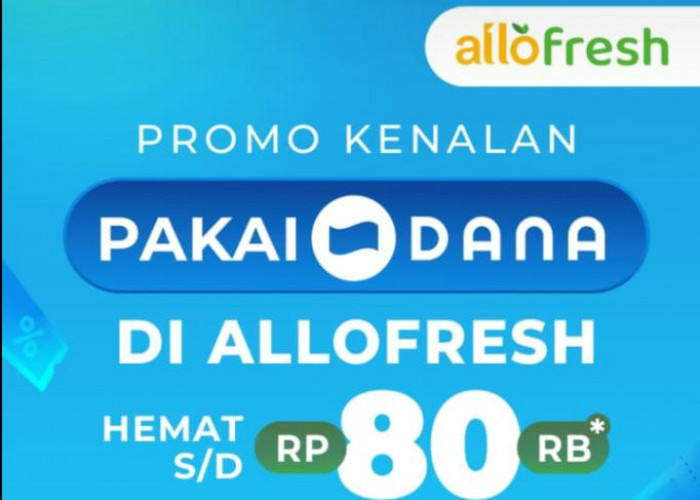 Solusi Belanja Hemat Pakai DANA di Allofresh, Banyak Potongan Diskon