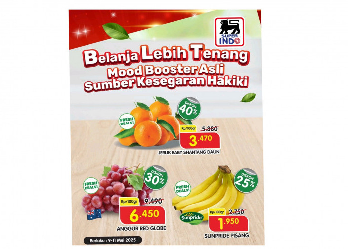 Promo JSM Superindo 9-11 Mei 2025 untuk Belanja Murah Buah hingga Lauk, Segar Dapat Super Hemat Lho