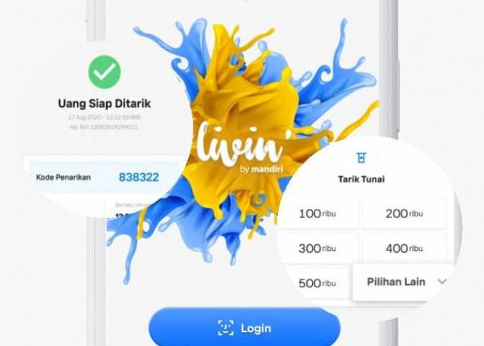 Bisa Pinjam Dana Hingga Ratusan Juta, Begini Cara Tarik Tunai Tanpa Kartu di Livin by Mandiri