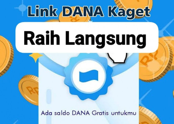 Langsung Dapat! DANA Kaget Saldo Gratis Rp 145.000 Cair Praktis, Selasa 4 Maret 2025