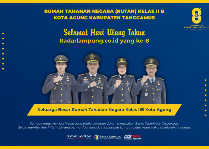 RUTAN Kelas II B Kota Agung Kabupaten Tanggamus: Selamat HUT ke-8 Radar Lampung Online