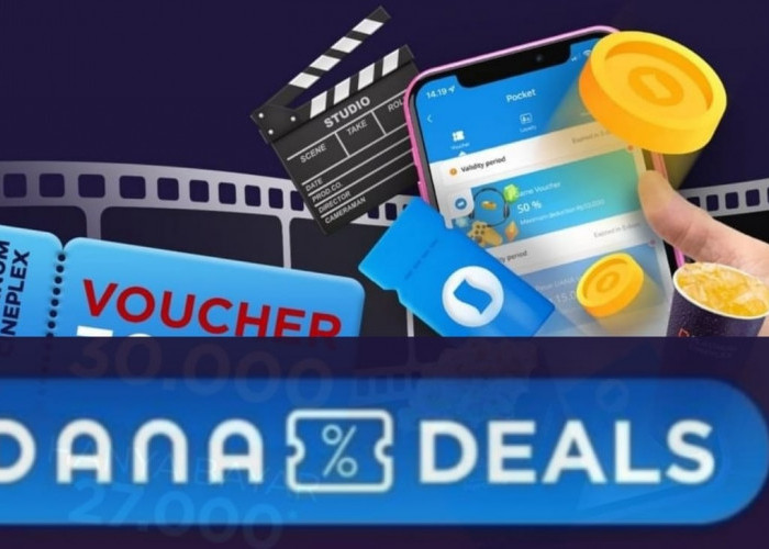 Maksimalkan Fitur DANA Deals, Dapatkan Cashback Hingga 100 Persen