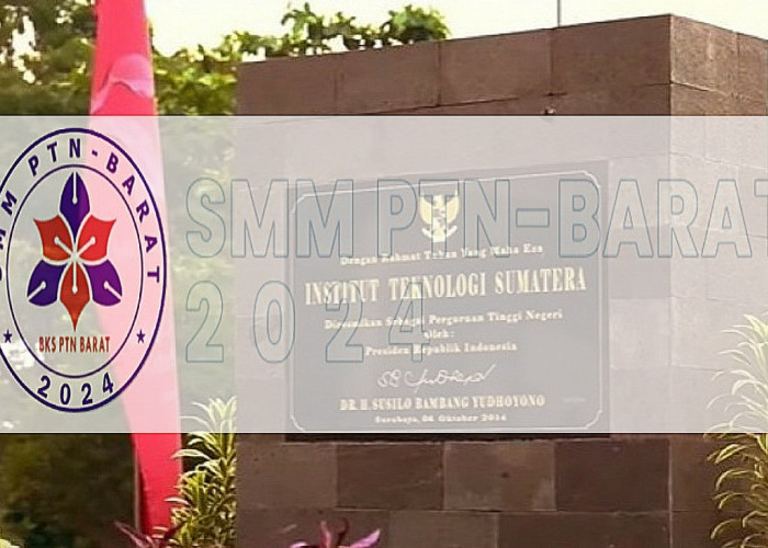 25 Perguruan Tinggi yang Ikut Jalur SMM PTN-Barat 2024, Ada Kampus Favoritmu?