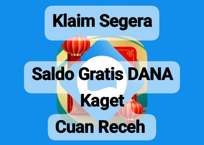 Kejutan Saldo DANA Kaget Gratis Dimulai! Ambil Lagi Tautan Cuan Receh Rp 200 Ribu Langsung Cair Sekarang