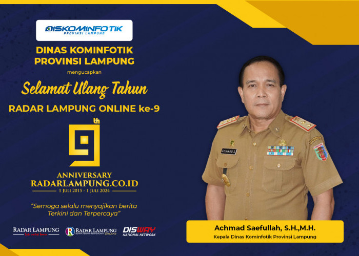 Dinas Kominfotik Provinsi Lampung: Selamat Ulang Tahun ke-9 Radar Lampung Online