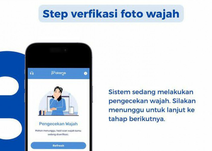 Cara Verifikasi Foto Wajah yang Benar saat Daftar Kartu Prakerja Gelombang 63, Ini Tips Agar Berhasil
