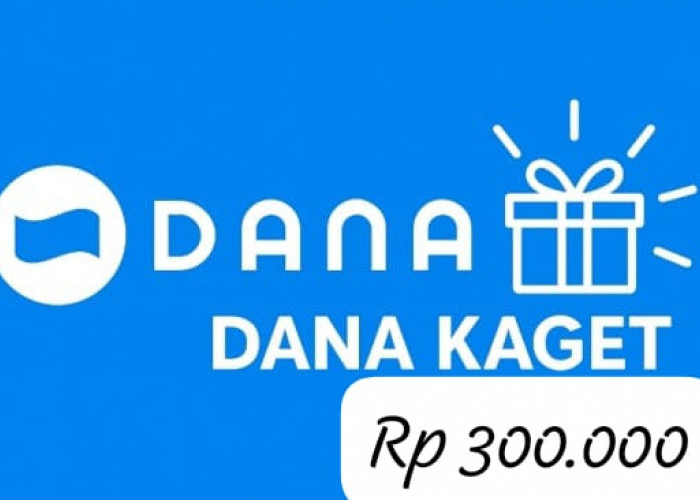 Klaim Link DANA Kaget Terbaru Senin 26 Mei 2025, Top Up Saldo Gratis Rp 300 Ribu Akhir Bulan