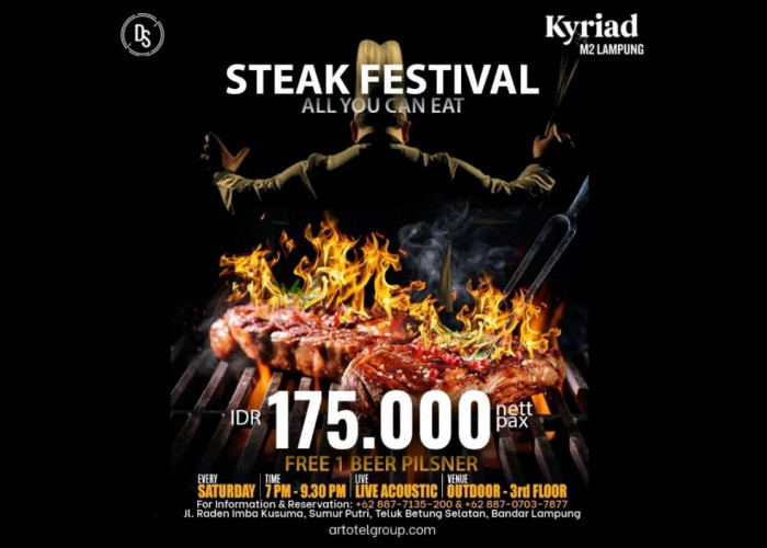 Modal Rp175 Ribu Bisa All You Can Eat Steak? Cek Lokasi Kyriad M2 Lampung Hotel