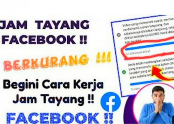 Kreator Wajib Tahu! Ini Penyebab Jam Tayang di Konten Facebook Pro Berkurang