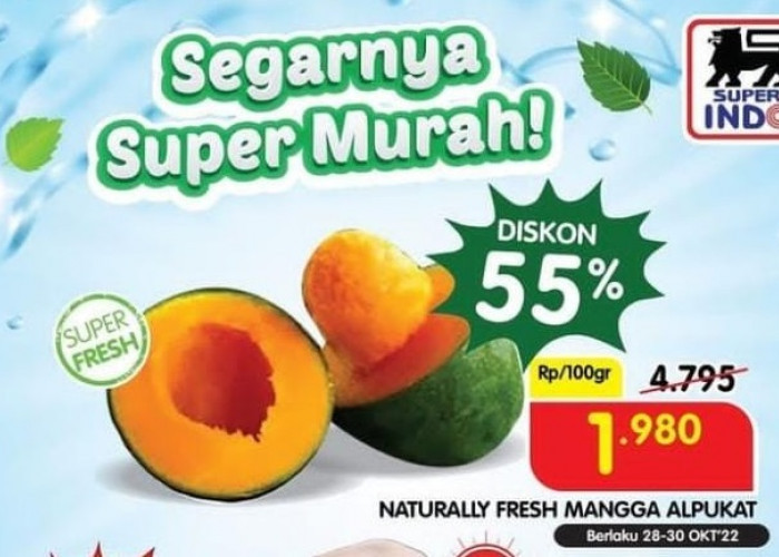 Promo Superindo Hari Ini Hingga 30 Oktober 2022, Ada Diskon Sampai 55 Persen